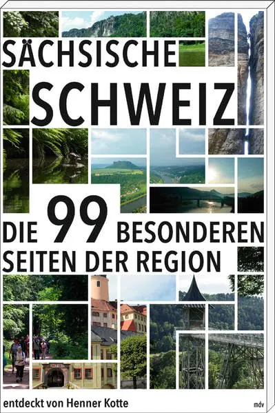 Sächsische Schweiz 99 Besonderheiten